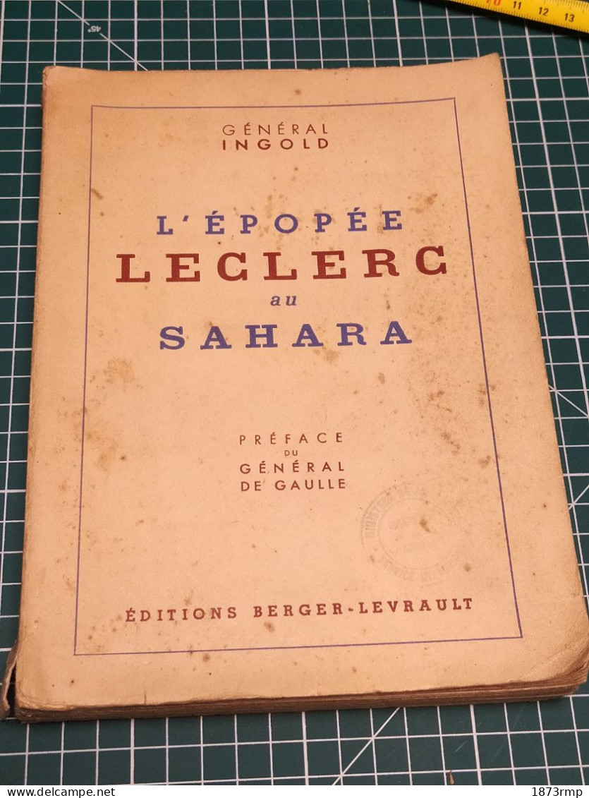 L'EPOPEE LECLERC AU SAHARA, GENERAL INGOLD - Französisch