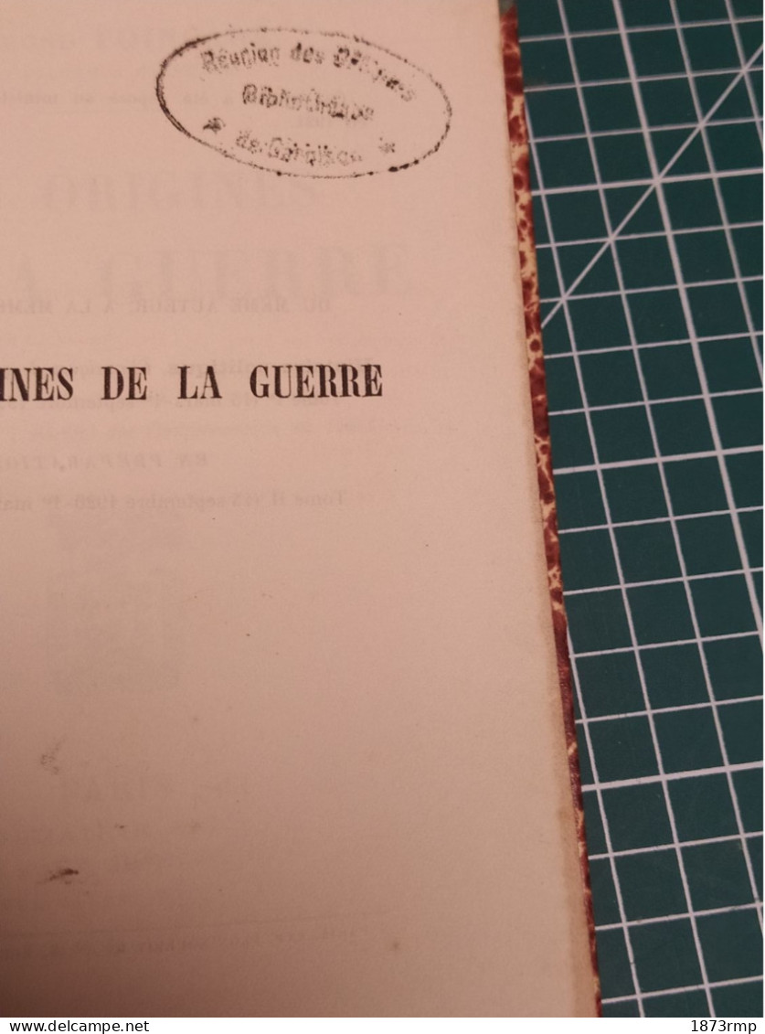 LES ORIGINES DE LA GUERRE , RAYMOND POINCARRE, EDITIONS PLON - Francés