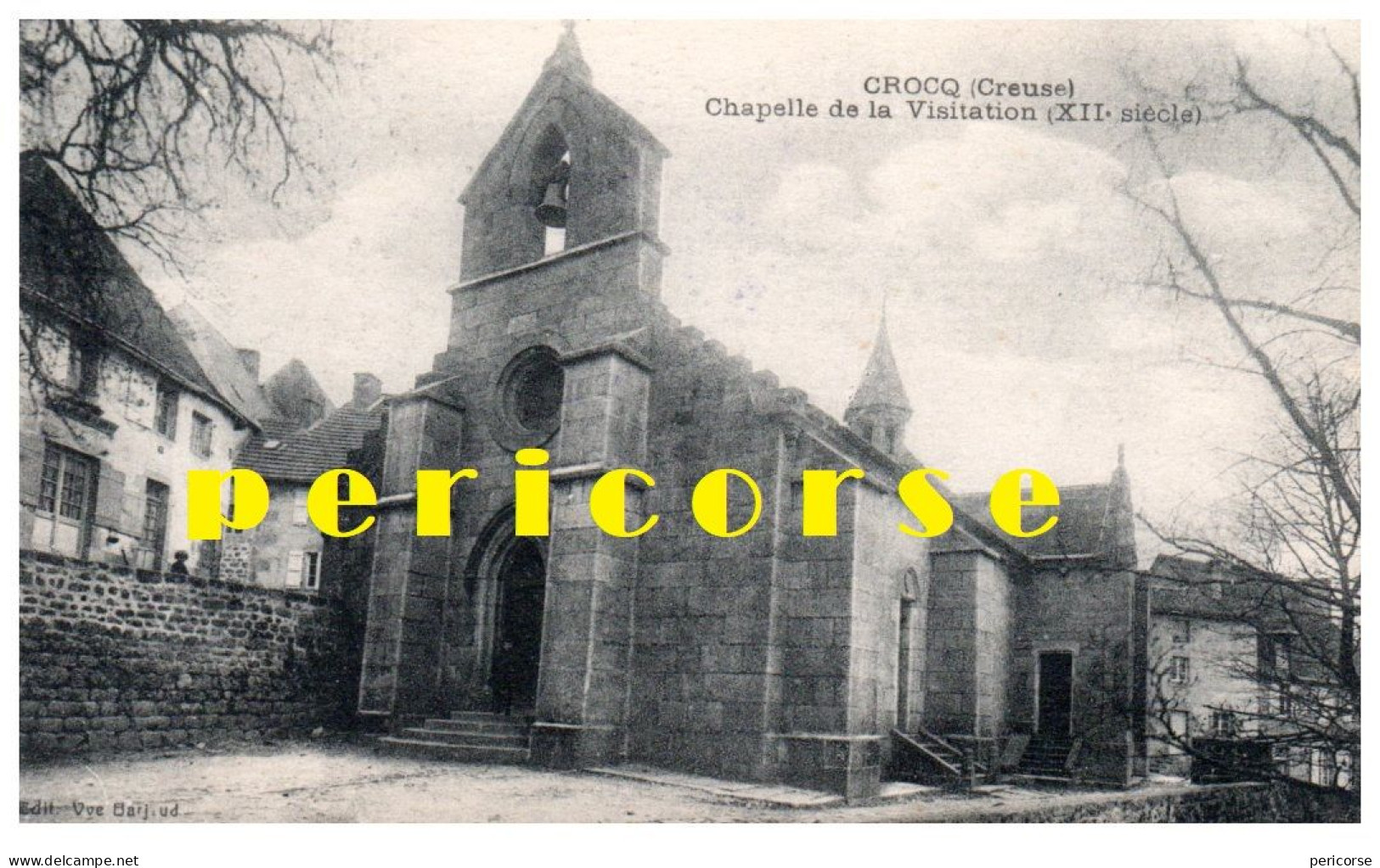 23  Crocq  Chapelle De La Visitation - Crocq