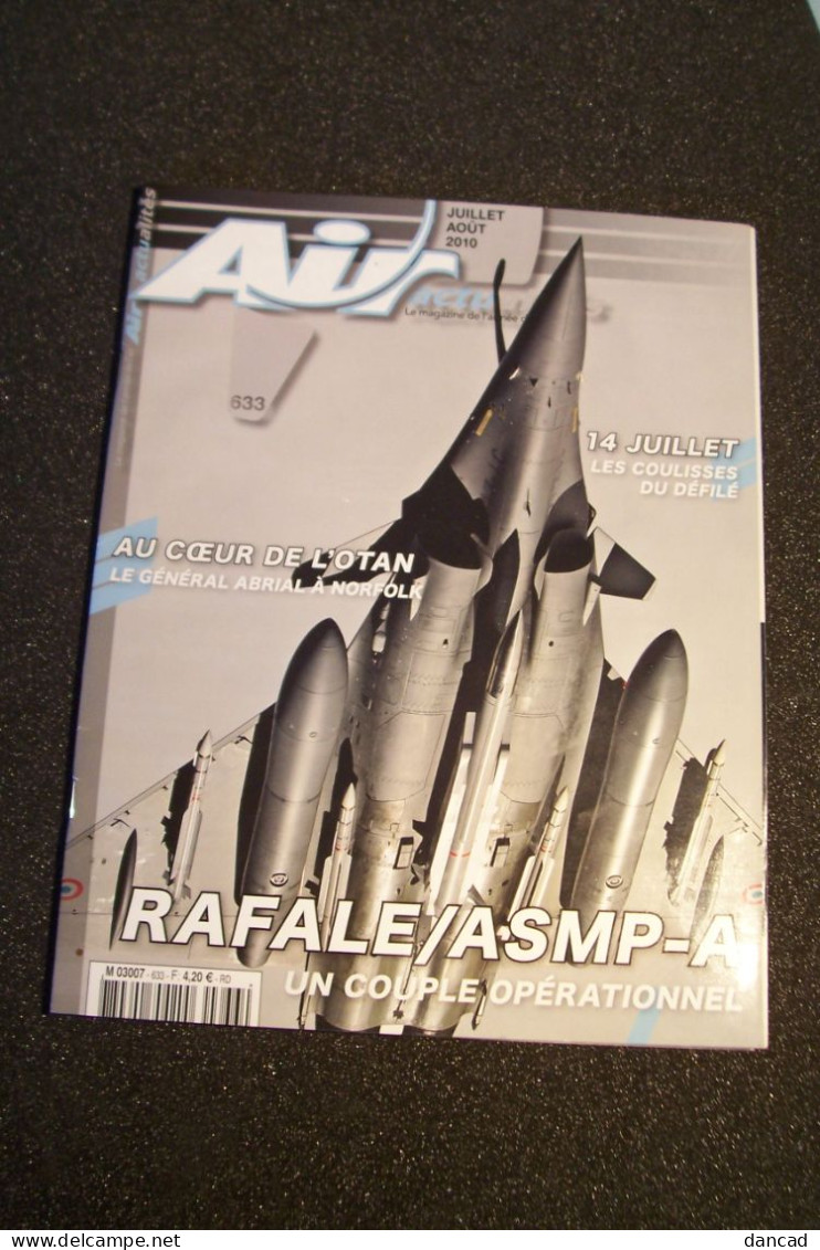 AIR  Magasine  - RAFALE / ASMP-A -  AVIATION  ( 2010 )  - ( Pas De Reflet Sur L'original ) - Aviation