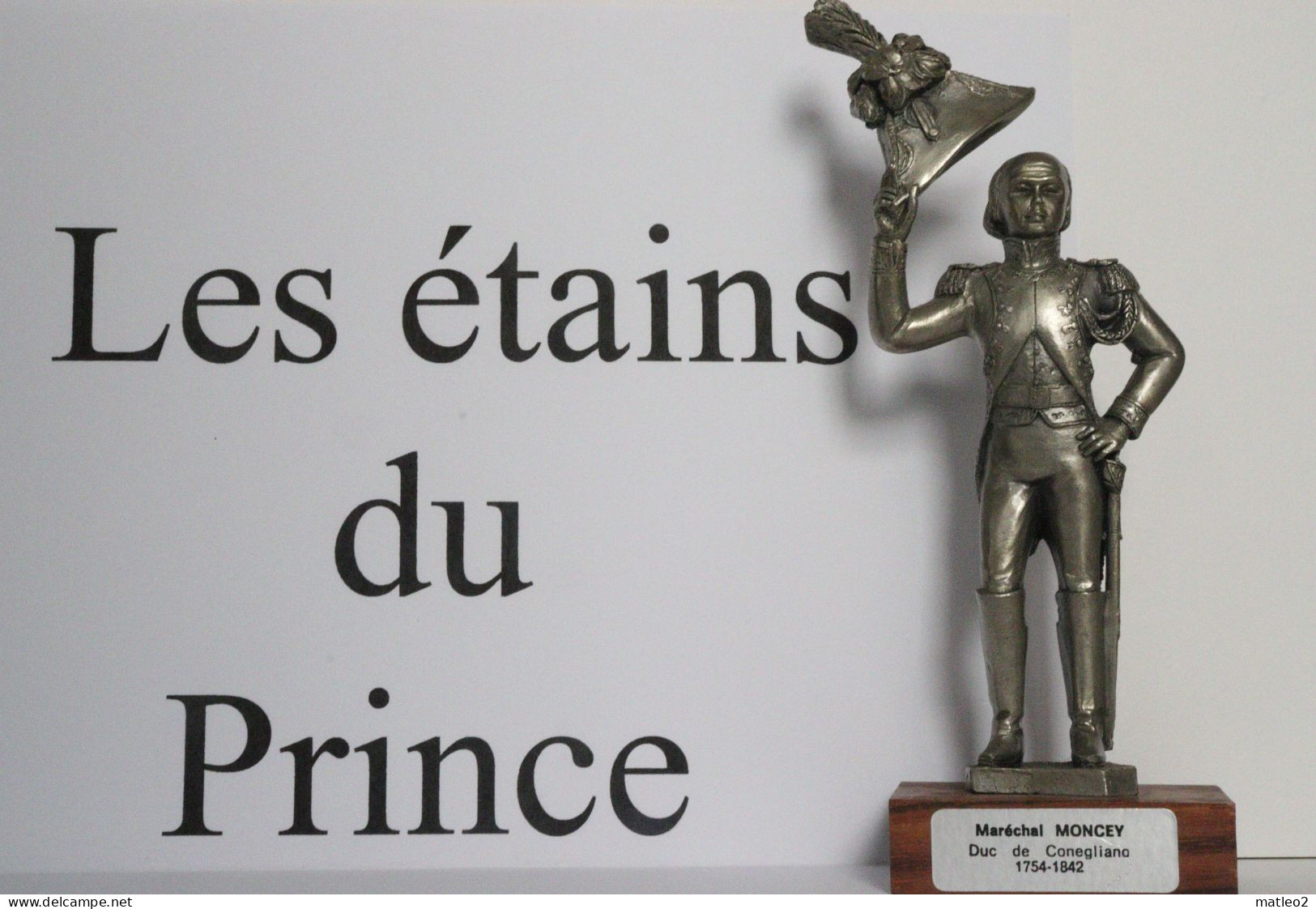 Figurine: Les étains Du Prince - Maréchal Moncey - Army