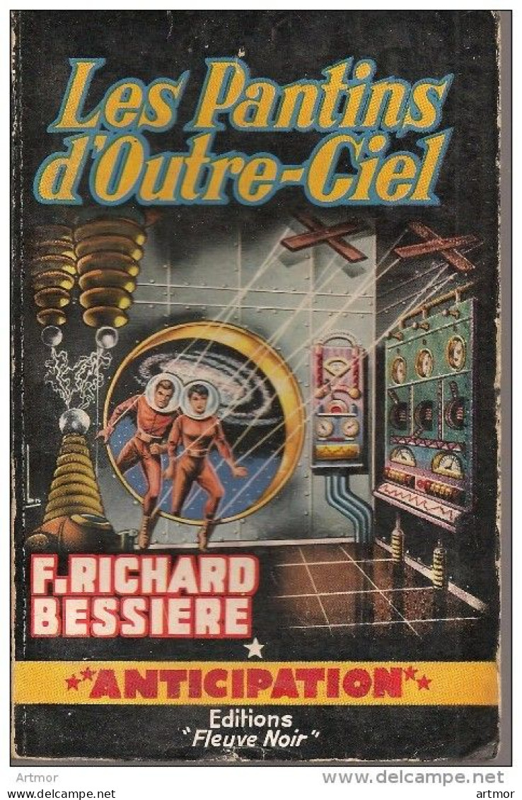 FNA N° 162 - RICHARD-BESSIERE - LES PANTINS D'OUTRE-CIEL - Fleuve Noir