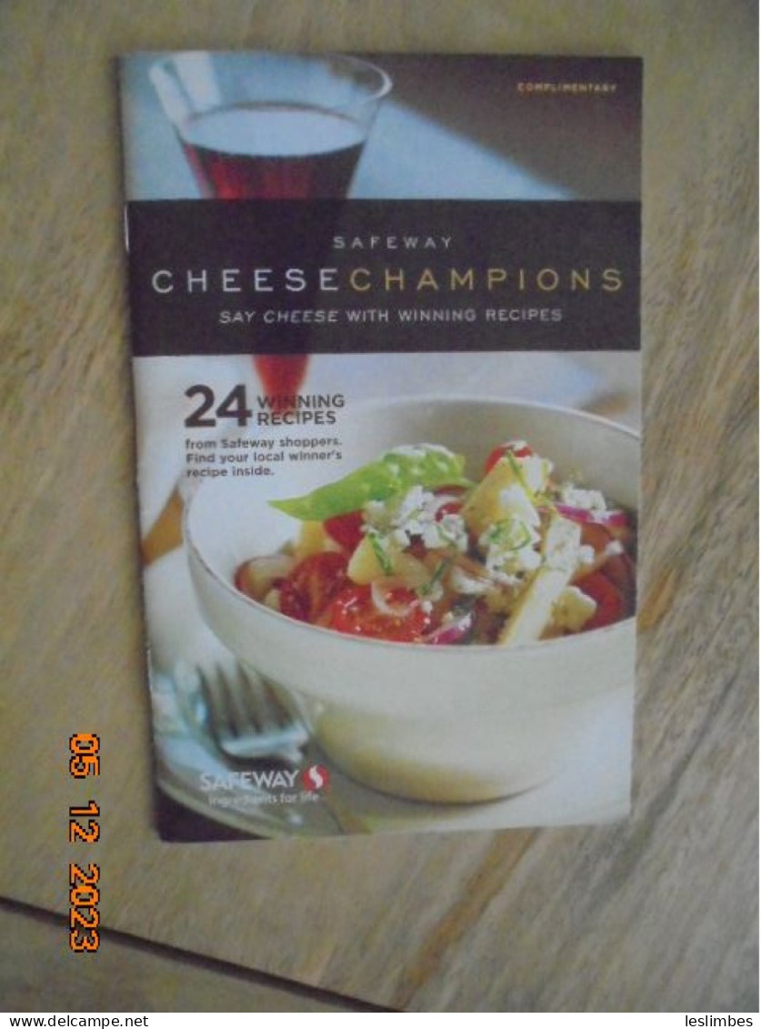 Safeway Cheese Champions 24 Winning Recipes From Safeway Shoppers - American (US)