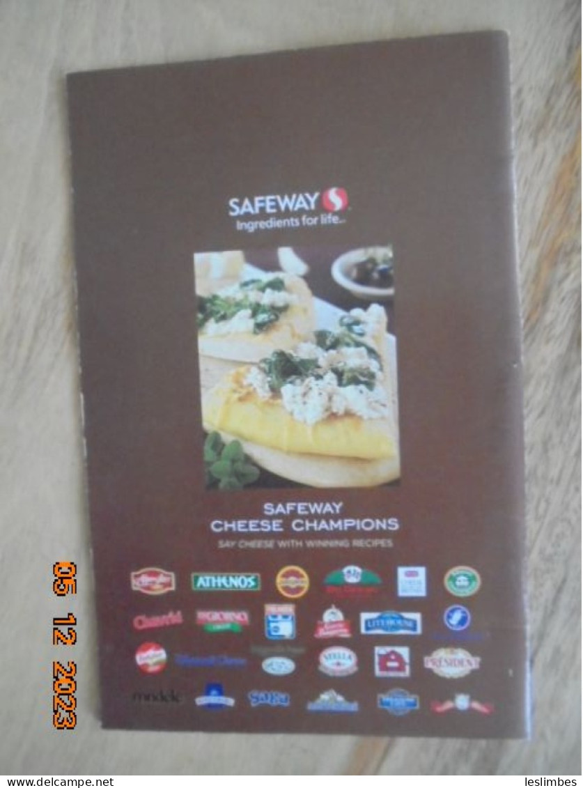 Safeway Cheese Champions 24 Winning Recipes From Safeway Shoppers - Noord-Amerikaans