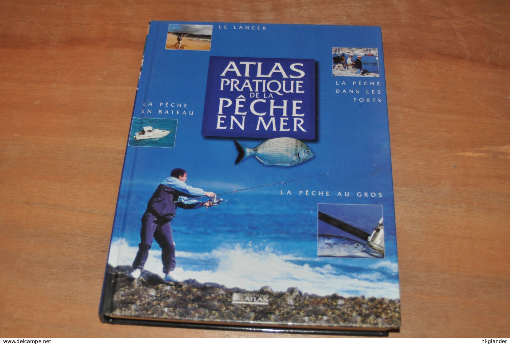 Atlas Pratique De La Peche En Mer 2003 - Caza/Pezca