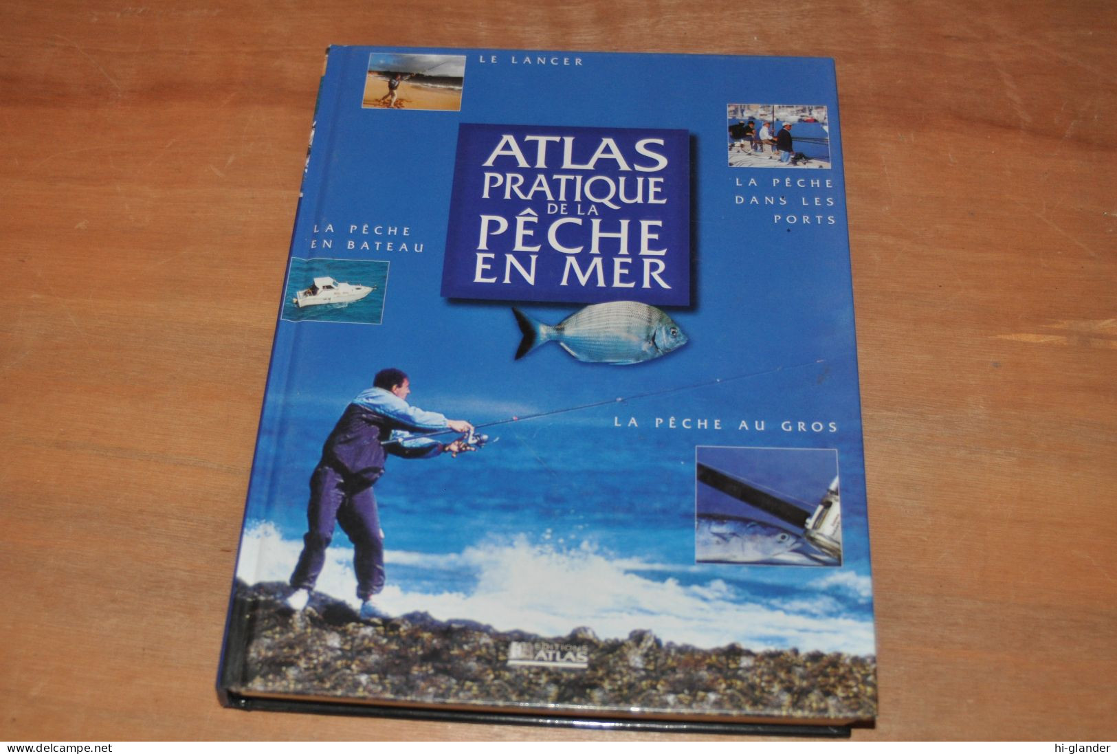 Atlas Pratique De La Peche En Mer 2003 - Caccia/Pesca