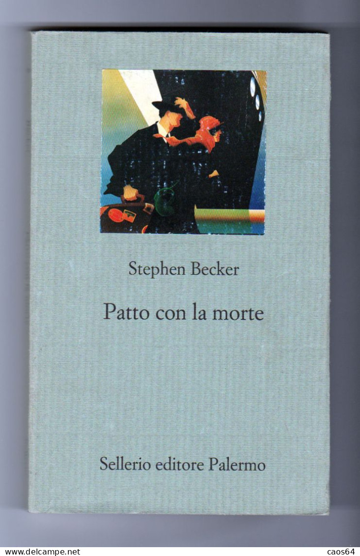 Patto Con La Morte Stephen Becker Sellerio 1999 - Historia