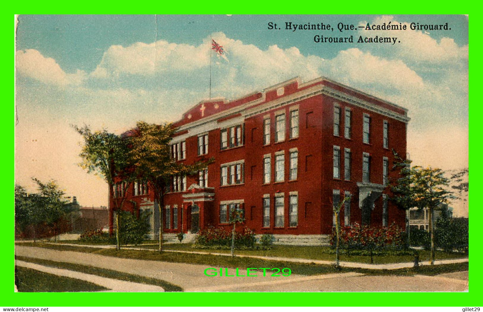 ST HYACINTHE, QUÉBEC - ACADÉMIE GIROUARD - PUB. BY INTERNATIONAL POST CARD CO - - St. Hyacinthe