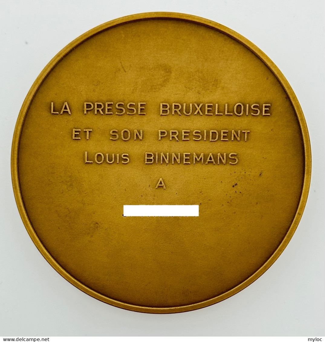 Médaille En Bronze. La Presse Bruxelleoise Et Son Président Louis Binnemans. Sculpteur R. Betannier. Dias. 70 Mm - Firma's