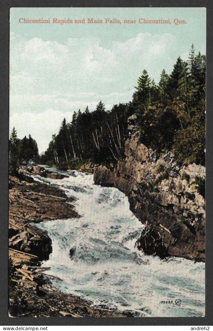 Chicoutimi  Québec C.P.A. Chicoutimi Rapids Main Near Chicoutimi - Uncirculated  Inutilisée - Valentine & Sons No:108395 - Chicoutimi