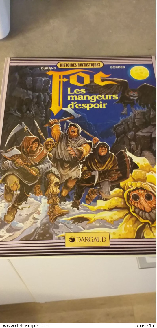 FOC - LES MANGEURS D'ESPOIR - DURAND . BORDES - 1984 - Collections