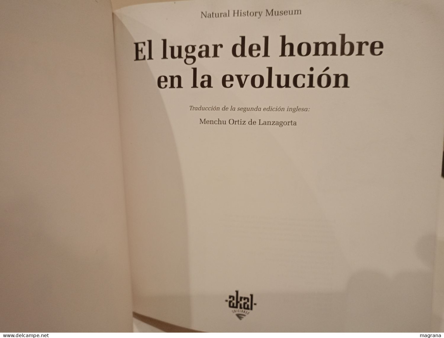 El Lugar Del Hombre En La Evolución. Akal. Natural History Museum. 1994. 102 Páginas. - Craft, Manual Arts