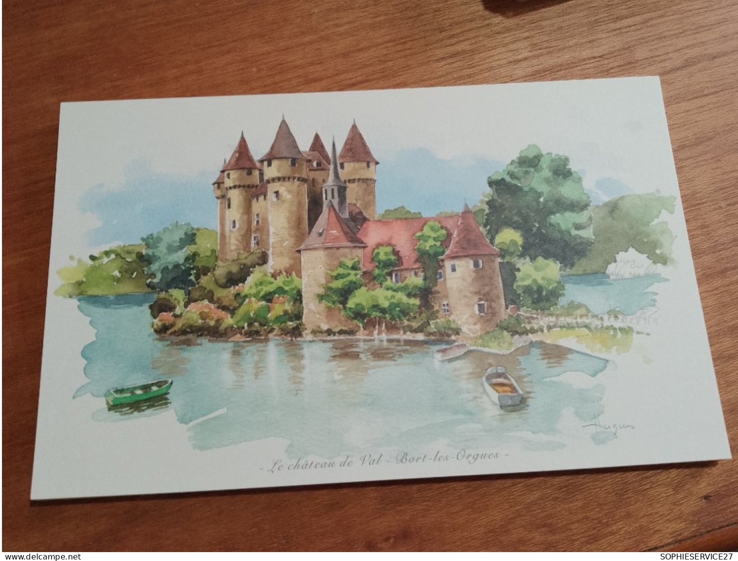 145 // Reproduction Aquarelle 28 X 17 CMS   / LE CHATEAU DE VAL / BORT-LES-ORGUES - Aquarelles