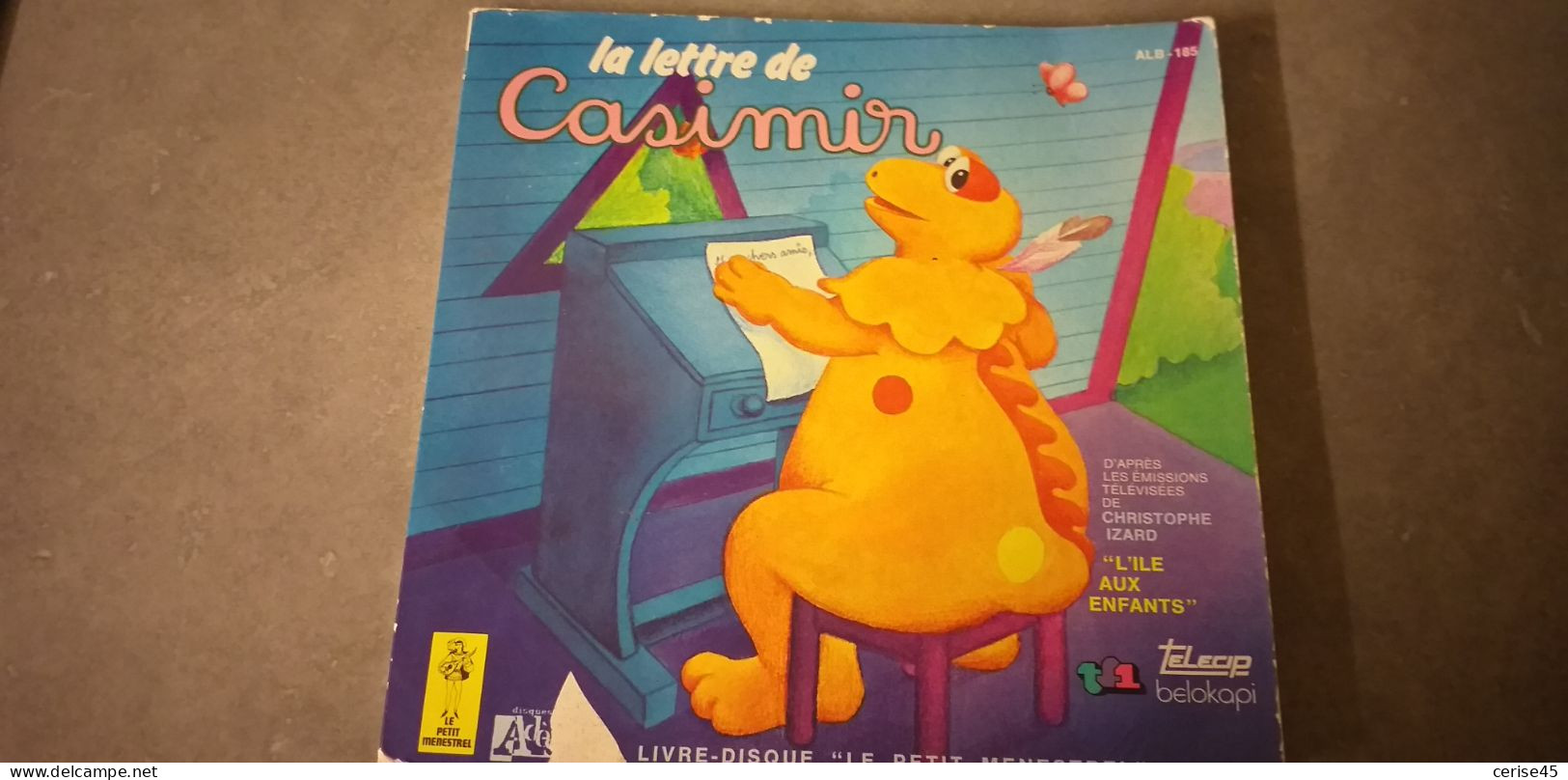 Livre-disque 45t .... La Lettre De Casimir .... Christophe Izard - 1979 - Enfants