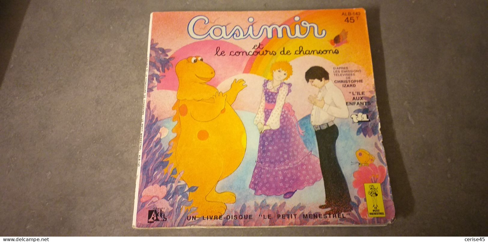 Livre-disque 45t .... Casimir Et Le Concours De Chansons .... Christophe Izard - Enfants