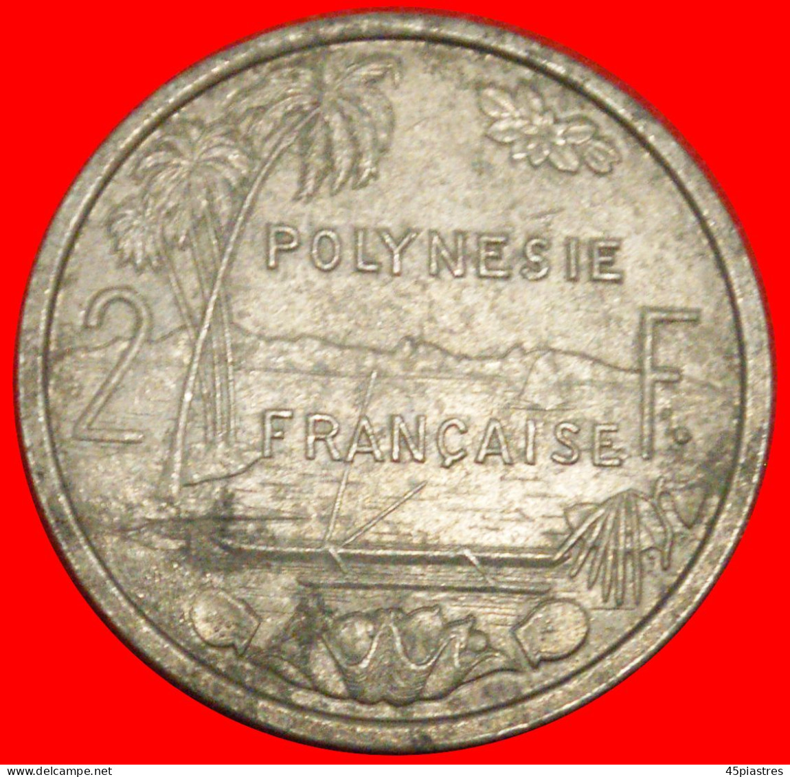 * FRANCE SHIPS IEOM (1973-2020): FRENCH POLYNESIA  2 FRANCS 1979! · LOW START ·  NO RESERVE! - Polinesia Francesa