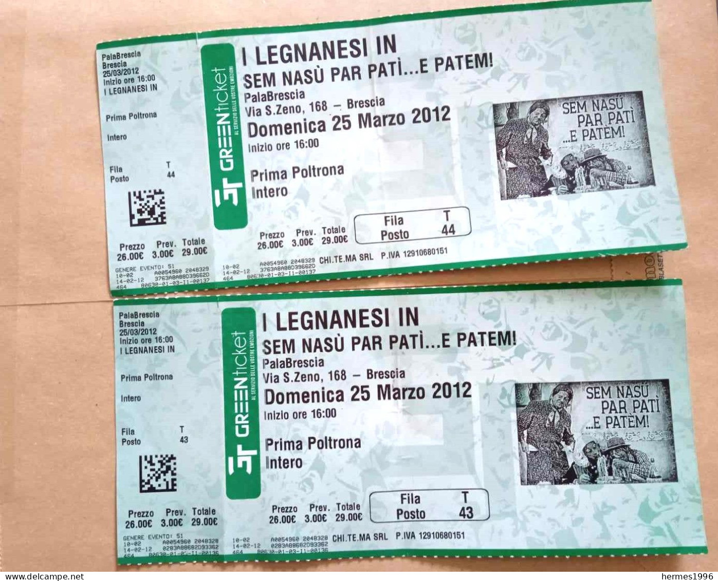 N. 2   BIGLIETTI   SPETTACOLO    I   LEGNANESI    2012 - Concert Tickets