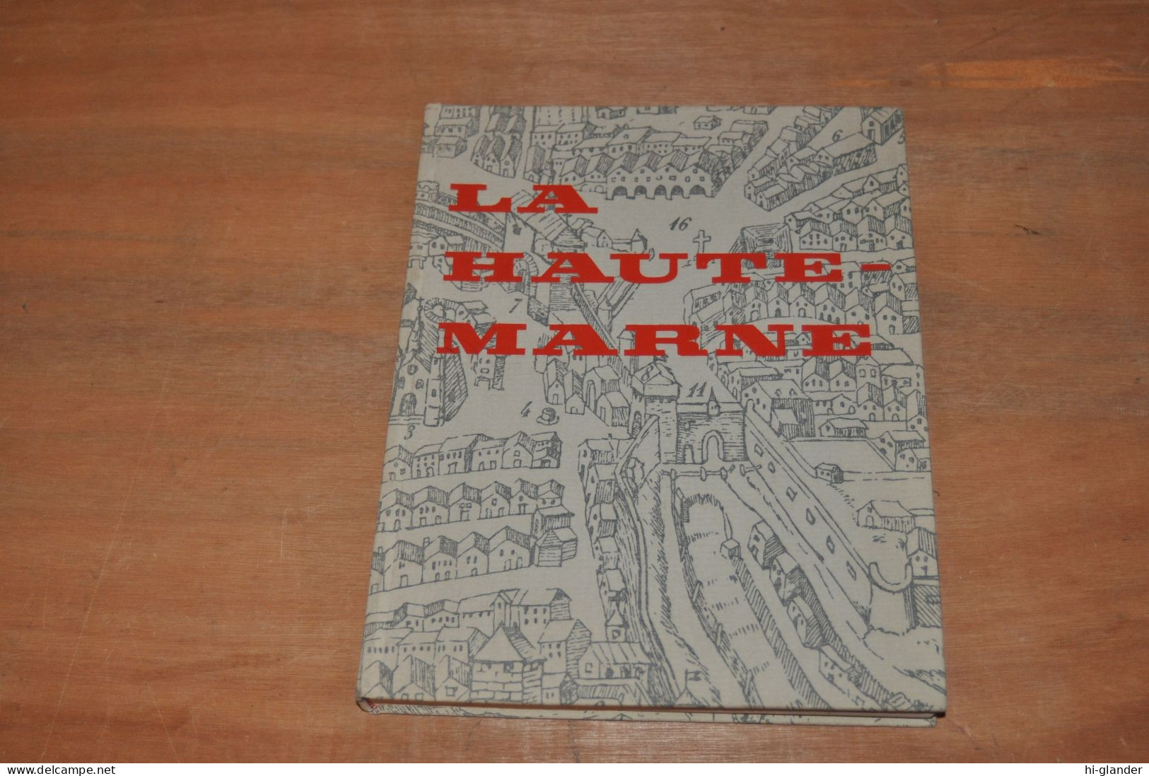 La Haute-marne , Le Departement Et Son évolution - Champagne - Ardenne