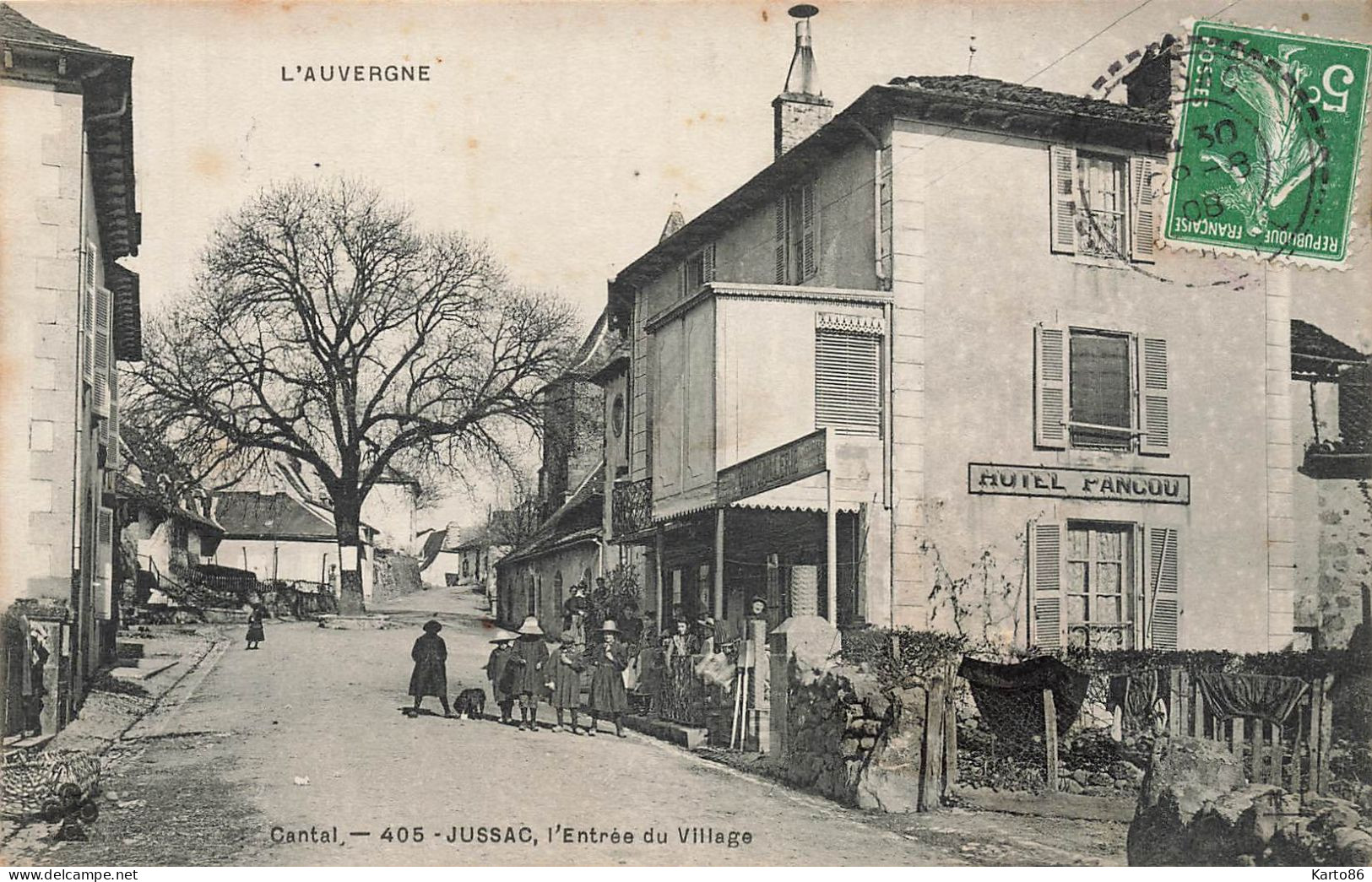 Jussac * Rue De L'entrée Du Village * Hôtel PANCOU * Villageois - Jussac