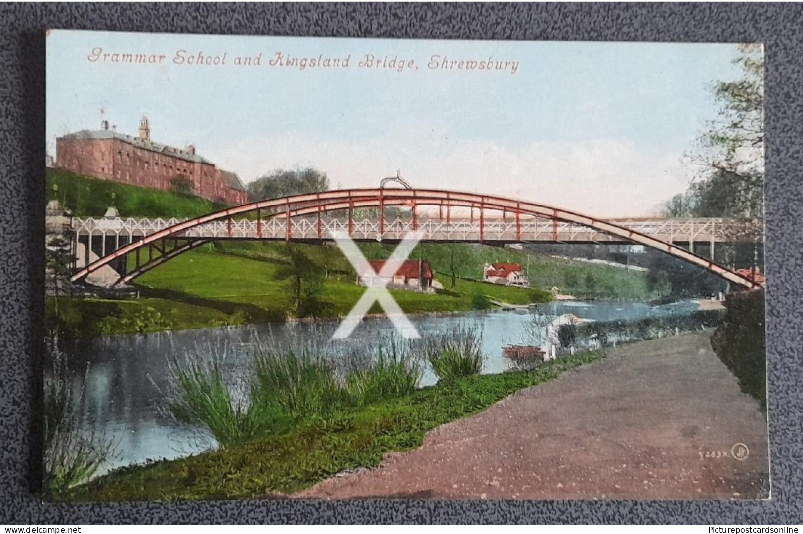 GRAMMAR SCHOOL & KINGSLAND BRIDGE SHREWSBURY OLD COLOUR POSTCARD SHROPSHIRE - Shropshire