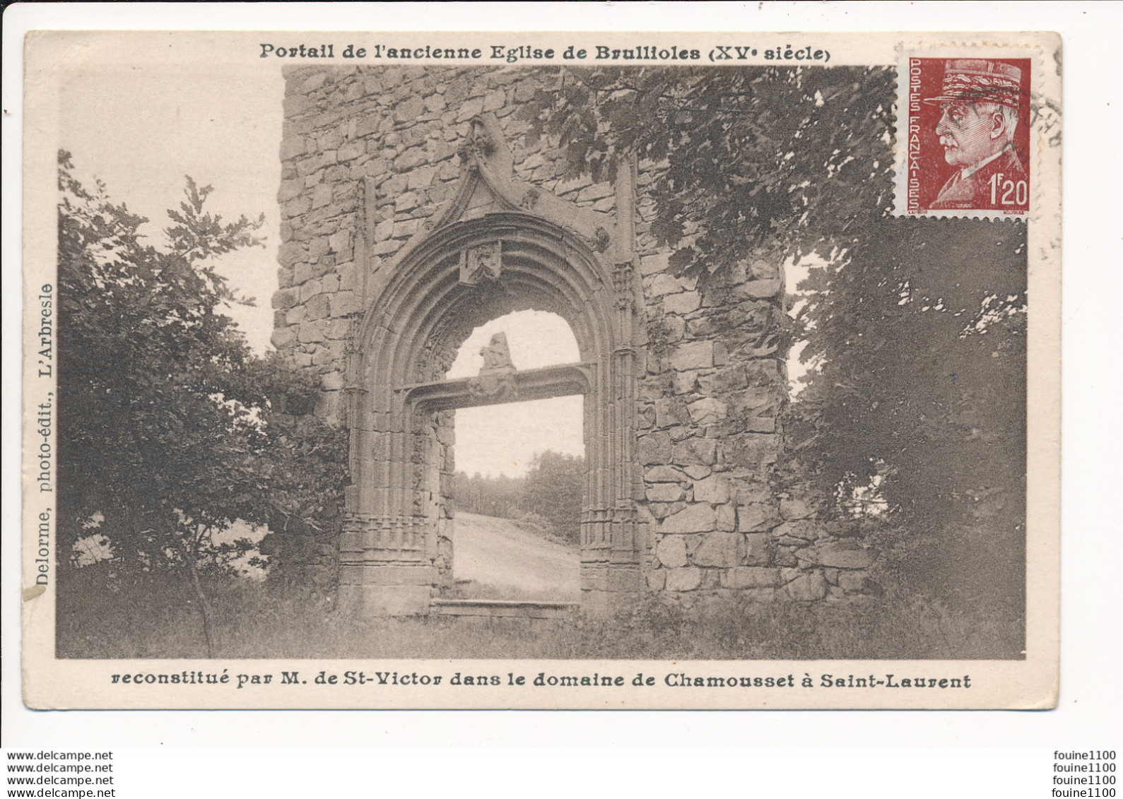Portail De L'église De BRULLIOLES Reconstitué Par St Victor Dans Le Domaine De CHAMOUSSET à SAINT LAURENT - Saint-Laurent-de-Chamousset