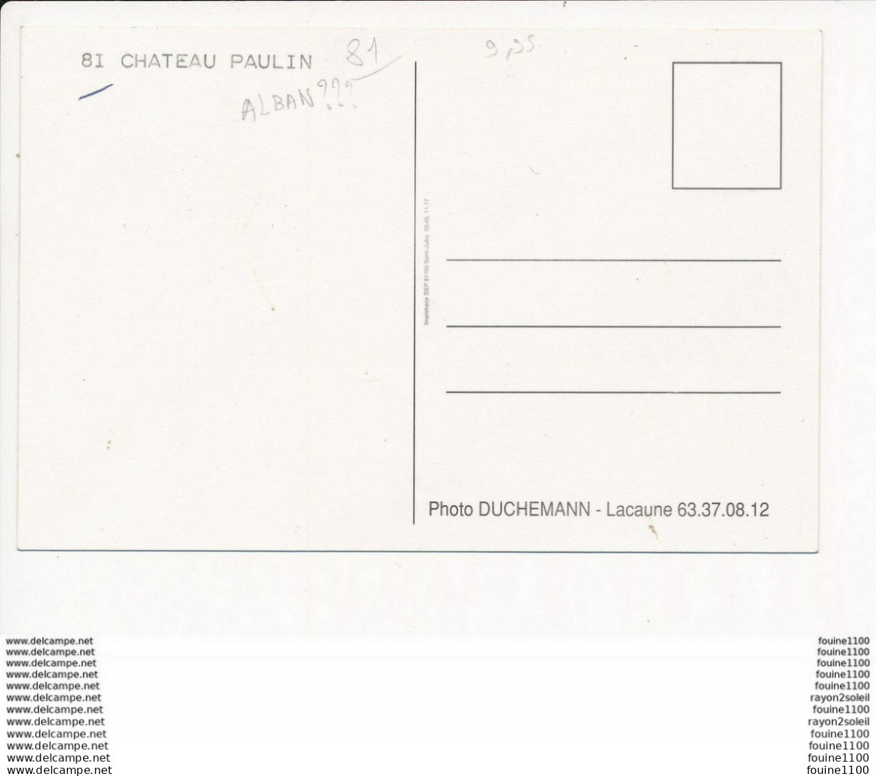 Carte ( Format 14,8 X 9,6 Cm ) CHATEAU PAULIN ( Environs D' ALBAN ) Peu Courante ( Recto Verso ) Photo Duchemann Lacaune - Alban