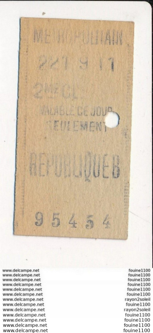 Ticket De Métro De Paris ( Métropolitain ) 2me Classe   ( Station ) REPUBLIQUE B - Europa