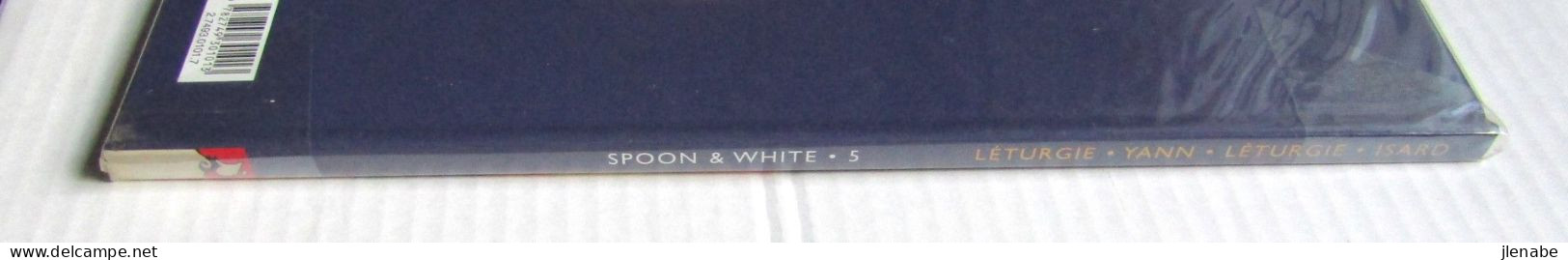 Spoon Et White De LETURGIE Tome 5 Par LETURGIE - Dedicados