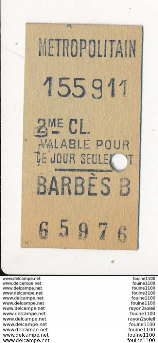 Ticket De Métro De Paris ( Métropolitain ) 2me Classe ( Station ) BARBES B - Europa