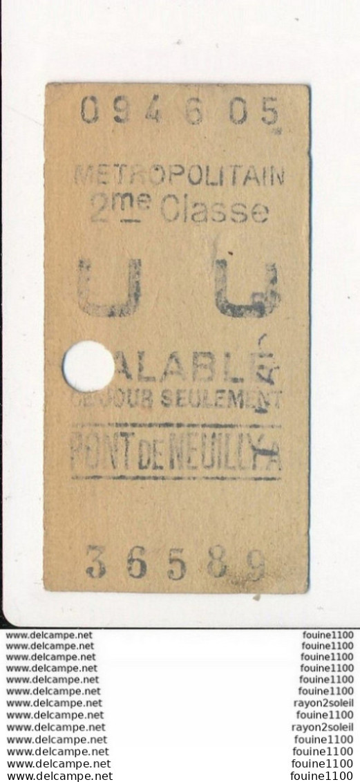 Ticket De Métro De Paris ( Métropolitain ) 2me Classe ( Station ) PONT DE NEUILLY A - Europa