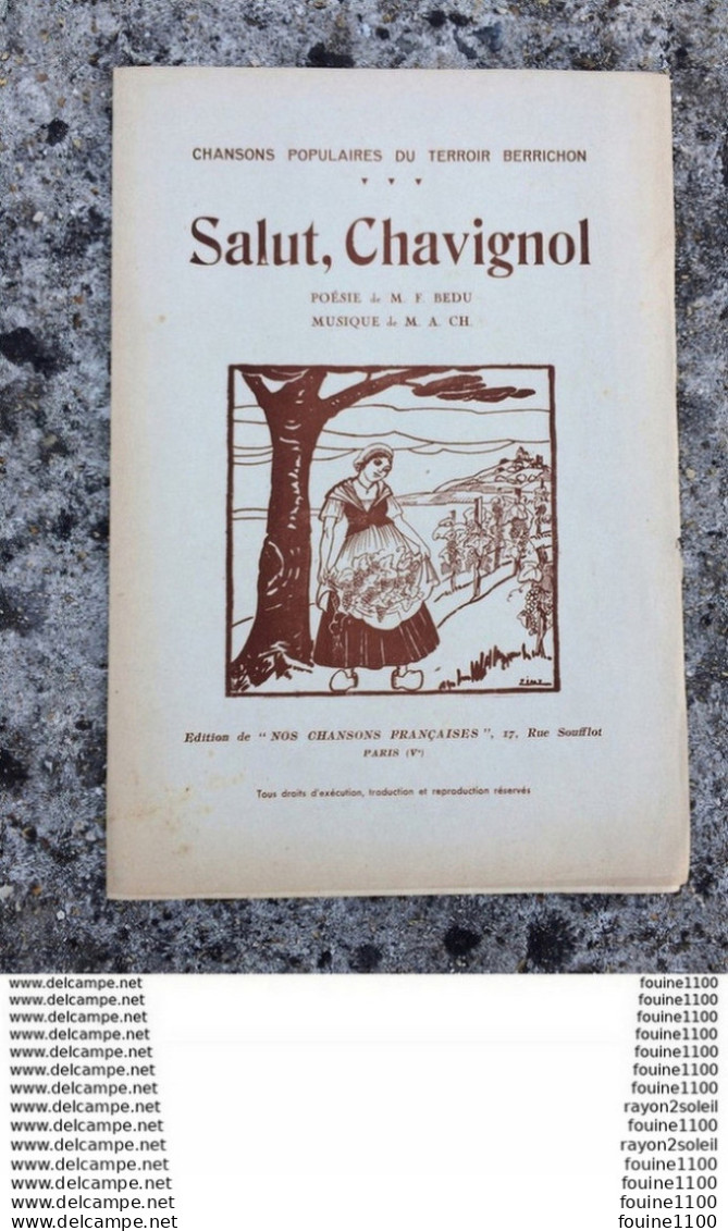 2 Pages Doubles Partition  Chansons Populaires Du Terroir Berrichon SALUT CHAVIGNOL 18 ( Poésie BEDU ) - Liederbücher