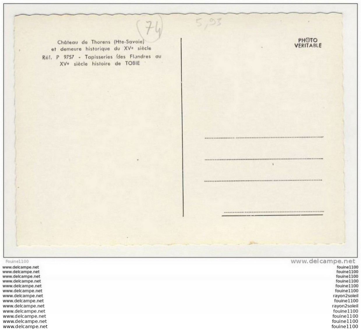 Carte Format 15 X 10,5 Cm Château De Thorens Tapisseries Des Flandres Histoire De Tobie  ( Recto Verso ) - Thorens-Glières