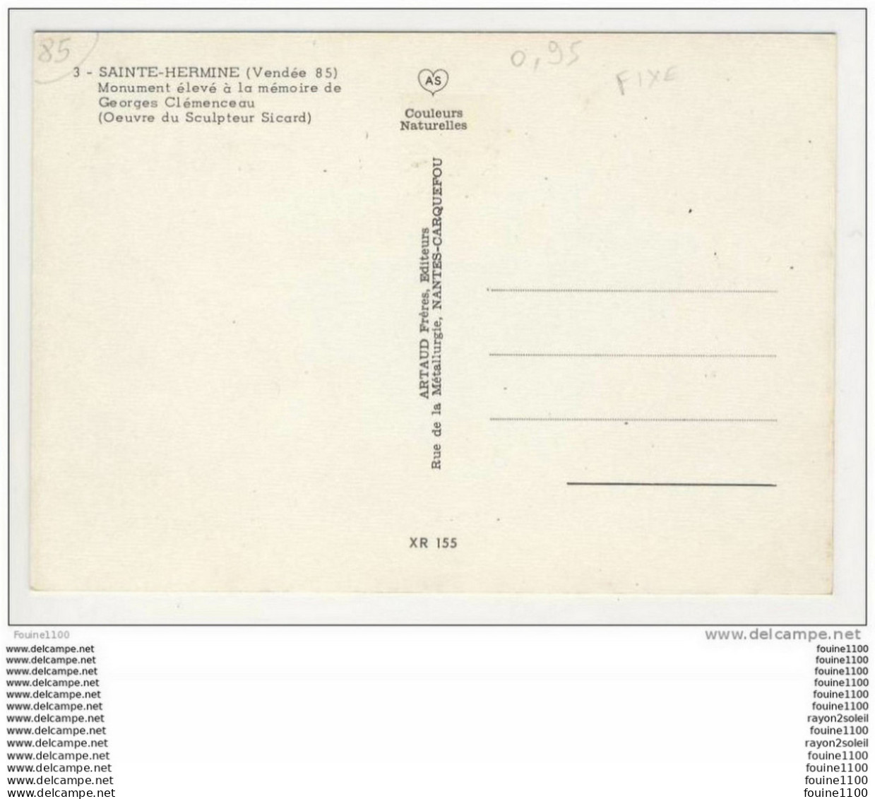 Carte Format 15 X 10,5 Cm Sainte Hermine Monument Clémenceau ( Sculpteur Sicard ) ( Recto Verso ) - Sainte Hermine