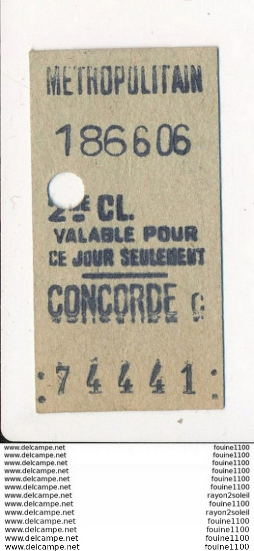 Ticket De Métro De Paris ( Métropolitain ) 2me Classe ( Station ) CONCORDE C  ( Peu Courant ) - Europe