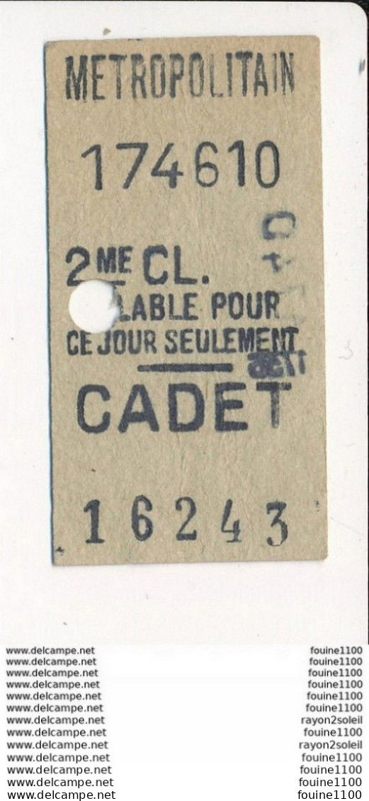 Ticket De Métro De Paris ( Métropolitain ) 2me Classe ( Station )  CADET - Europe