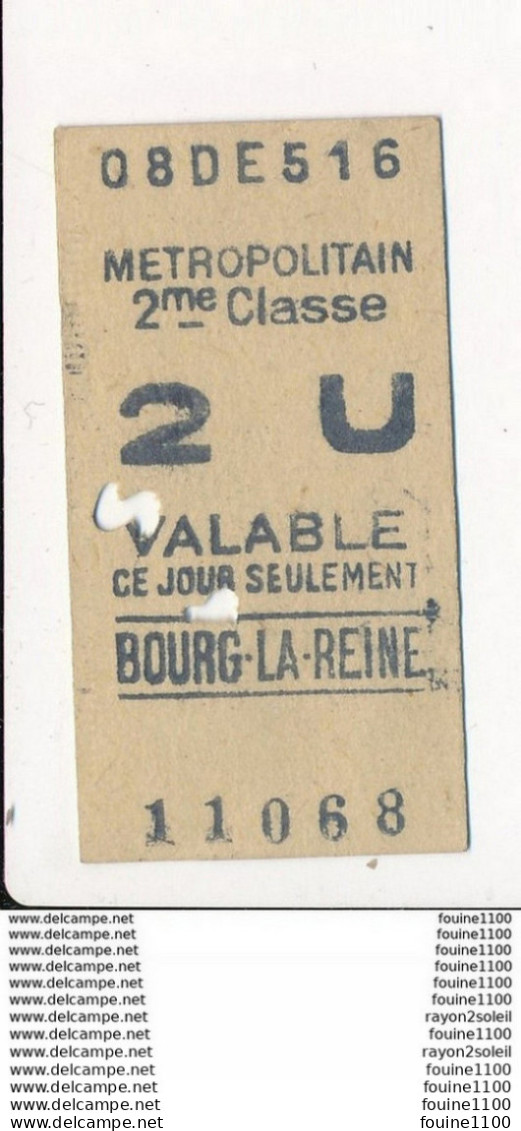 Ticket De Métro De Paris ( Métropolitain ) 2me Classe ( Station )  BOURG LA REINE - Europe