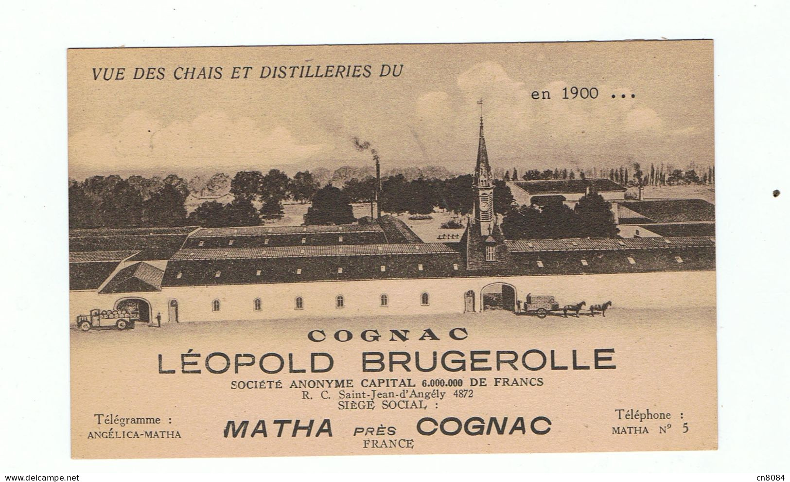 MATHA - 17 - VUE DES CHAIS ET DISTILLERIE COGNAC LEOPOLD BRUGEROLLE , CARTE PUBLICITAIRE - Matha