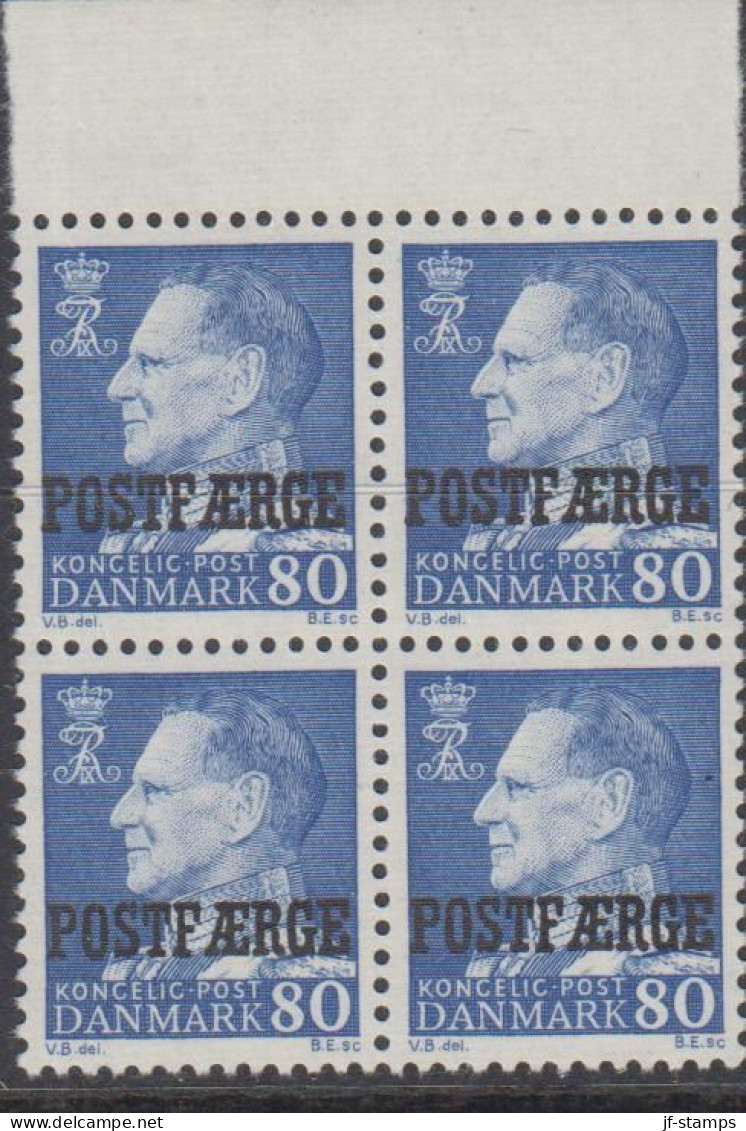 1967. Postfærge. 80 øre Frederik Overprinted POSTFÆRGE In 4-block. Never Hinged.  (Michel PF42) - JF538525 - Paquetes Postales