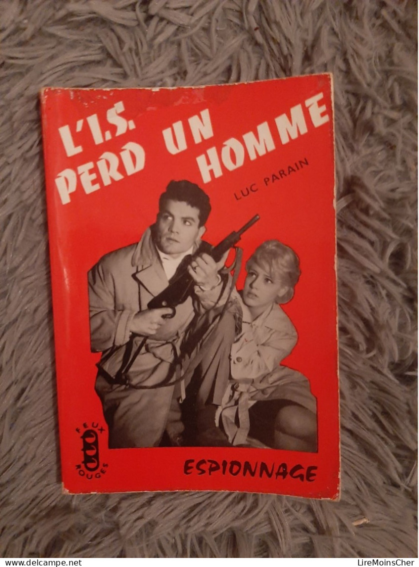 LUC PARAIN / L IS PERD UN HOMME / COLLECTION FEUX ROUGES EDITIONS FERENCZI 1959 - Unclassified