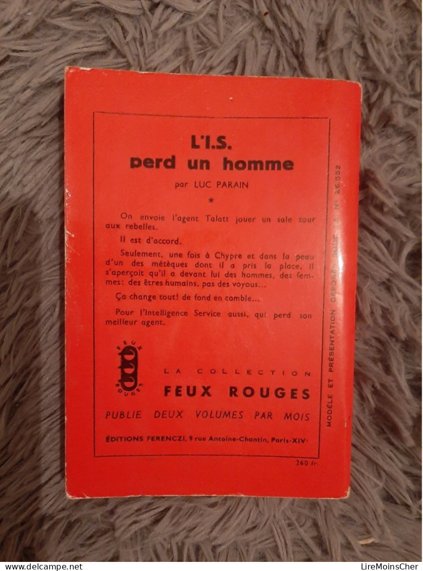 LUC PARAIN / L IS PERD UN HOMME / COLLECTION FEUX ROUGES EDITIONS FERENCZI 1959 - Zonder Classificatie