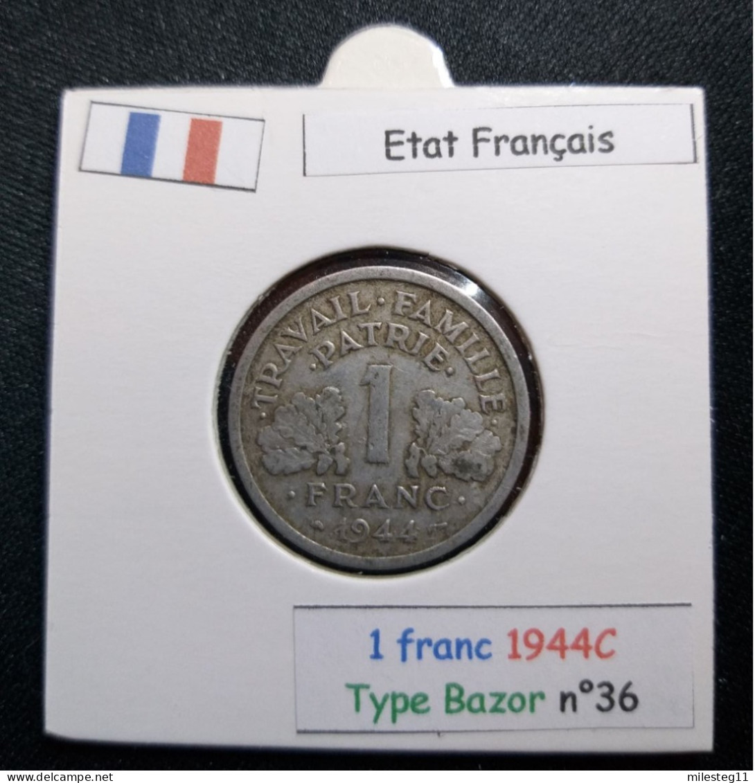 France 1944C 1 Franc Type Bazor (réf Gadoury N°471) - 1 Franc