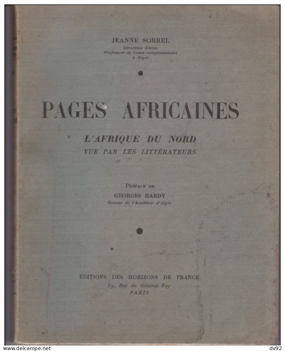 PAGES AFRICAINES L AFRIQUE DU NORD JEANNE SORREL ET GEORGES HARDY - Outre-Mer