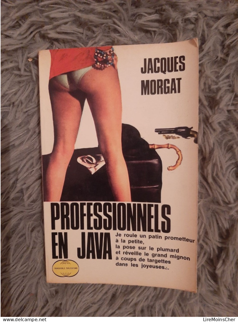 JACQUES MORGAT / PROFESSIONELS EN JAVA / TRANSWORLD PUBLICATIONS 1972 - Zonder Classificatie