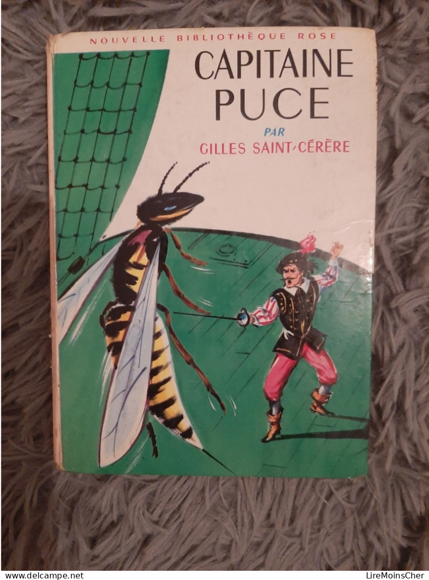 GILLES SAINT-CERERE / CAPITAINE PUCE / NOUVELLE BIBLIOTHEQUE ROSE 1966 ILLUS JEANNE HIVES - Biblioteca Rosa