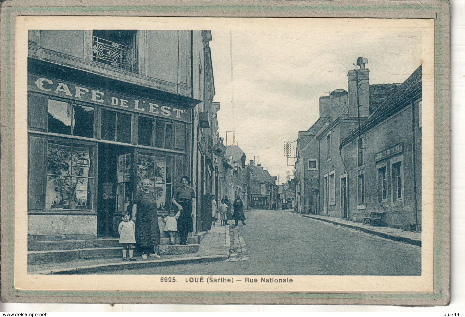 CPA - LOUé (72) - Aspect Du Café De L'Est A L'angle De La Rue Nationale Dans Les Années 20 - Loue