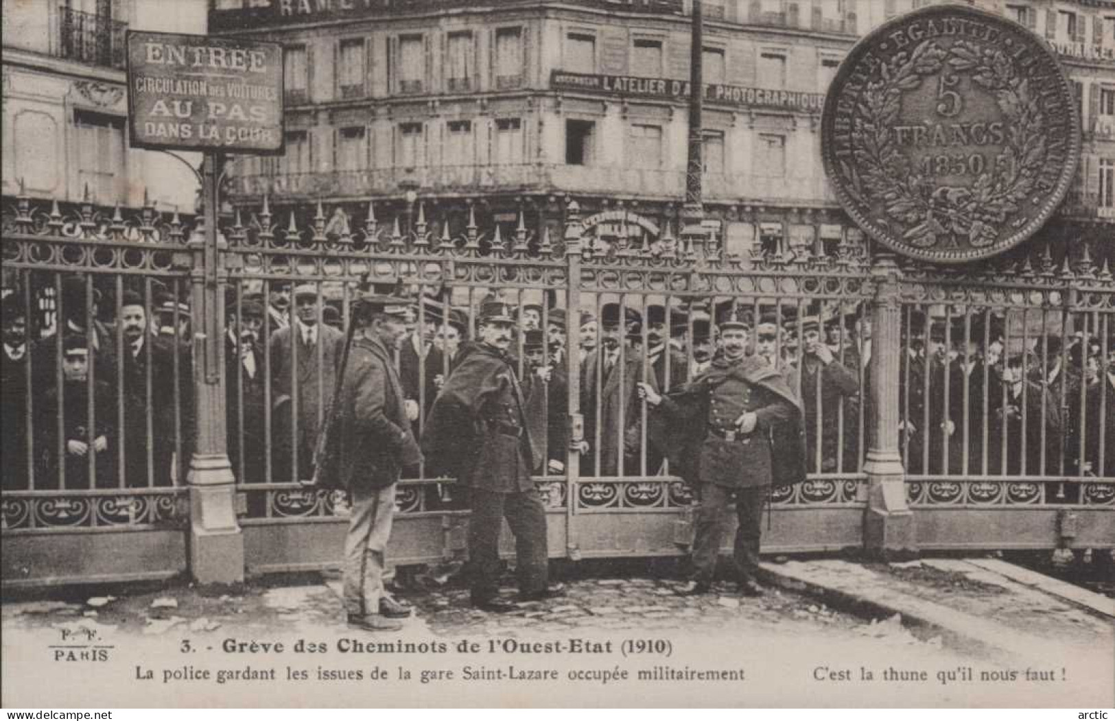 Grève Des Cheminots De L'Ouest -Etat 1910 La Police Gardant Les Issues De La Gare Sant Lazare Occupé Militairement - Streiks