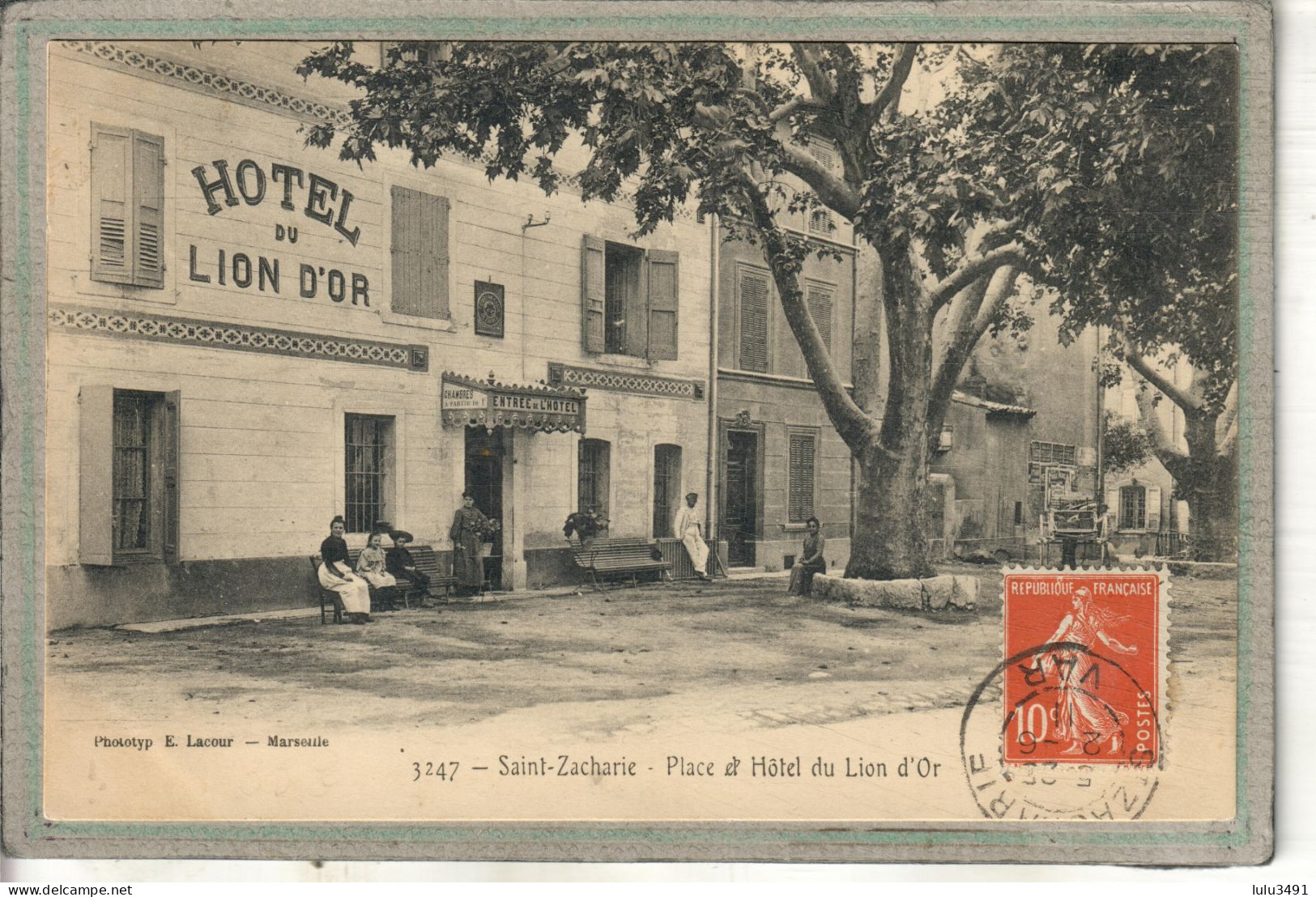 CPA - SAINT-ZACHARIE (83) - Thème : Arbre - Aspect Des Platanes Devant L'Hôtel Du Lion D'Or En 1911 - Saint-Zacharie