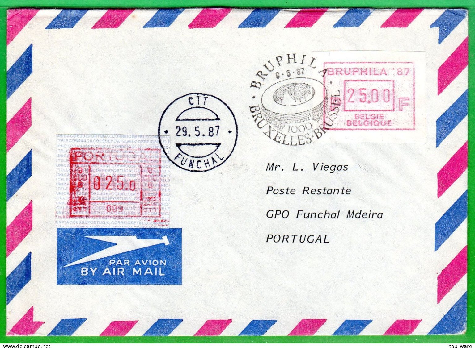 Belgien Belgique Belgie ATM 6.2 C BRUPHILA FDC 25F Poste Restante 9.5.87 To Portugal 25$0 Funchal 29.5.87 / Frama - Lettres & Documents