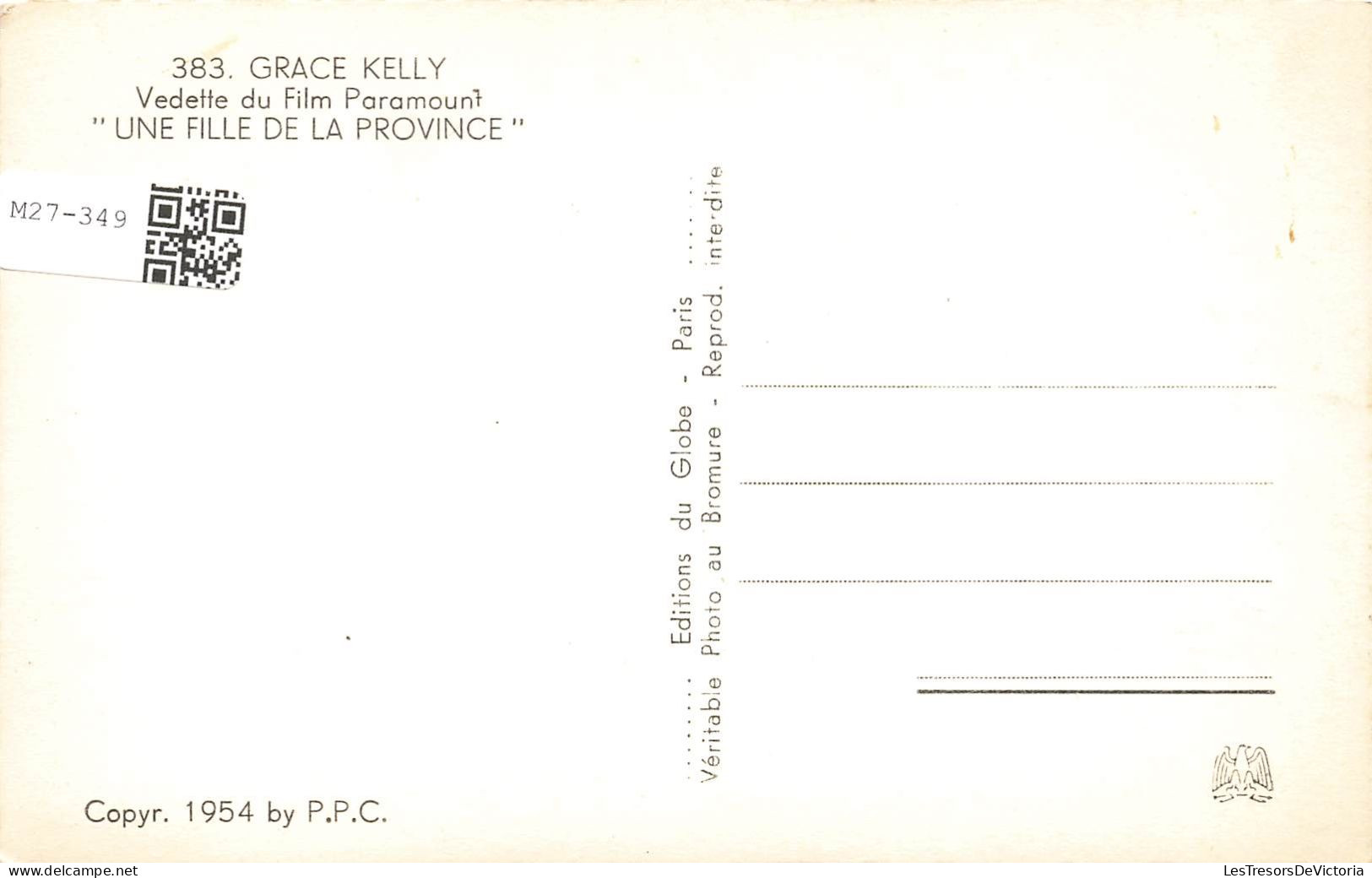 CELEBRITE - Grace Kelly - Vedette Du Film Paramount - "Une Fille De La Province'' - Carte Postale Ancienne - Femmes Célèbres