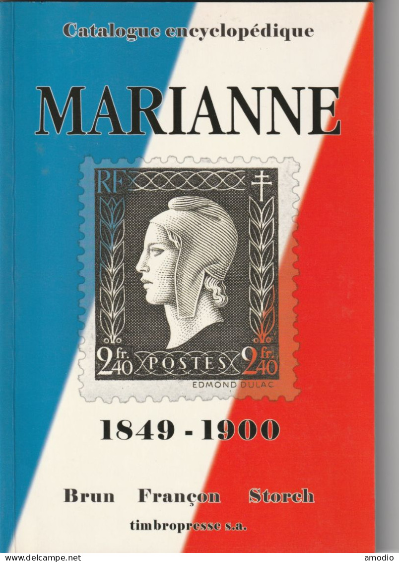 France, Marianne 1849-1900 Brun-Françon-Storch. Tous Sur Les Classiques - Francia